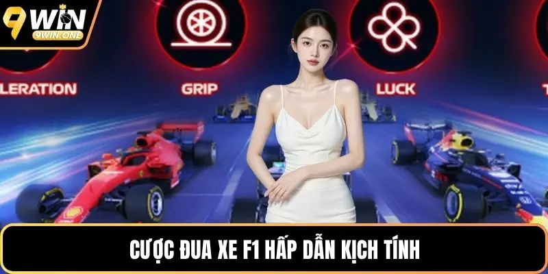 Cược đua xe F1 hấp dẫn kịch tính