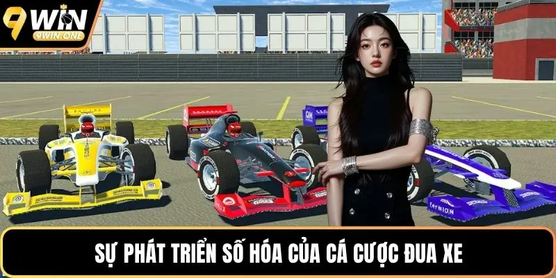 Sự phát triển số hóa của cá cược đua xe